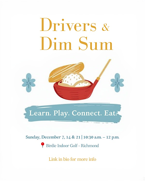 Drivers & Dim Sum | Birdie Indoor Golf Center
