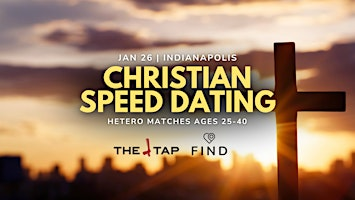 Christian Speed Dating for Ages 25-40 | Indianapolis | Tap Indianapolis (Mass Ave)