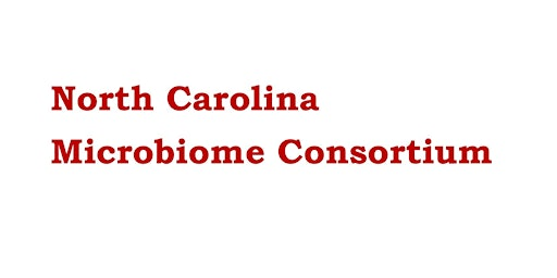 2026 North Carolina Microbiome Symposium | North Carolina Biotechnology Center