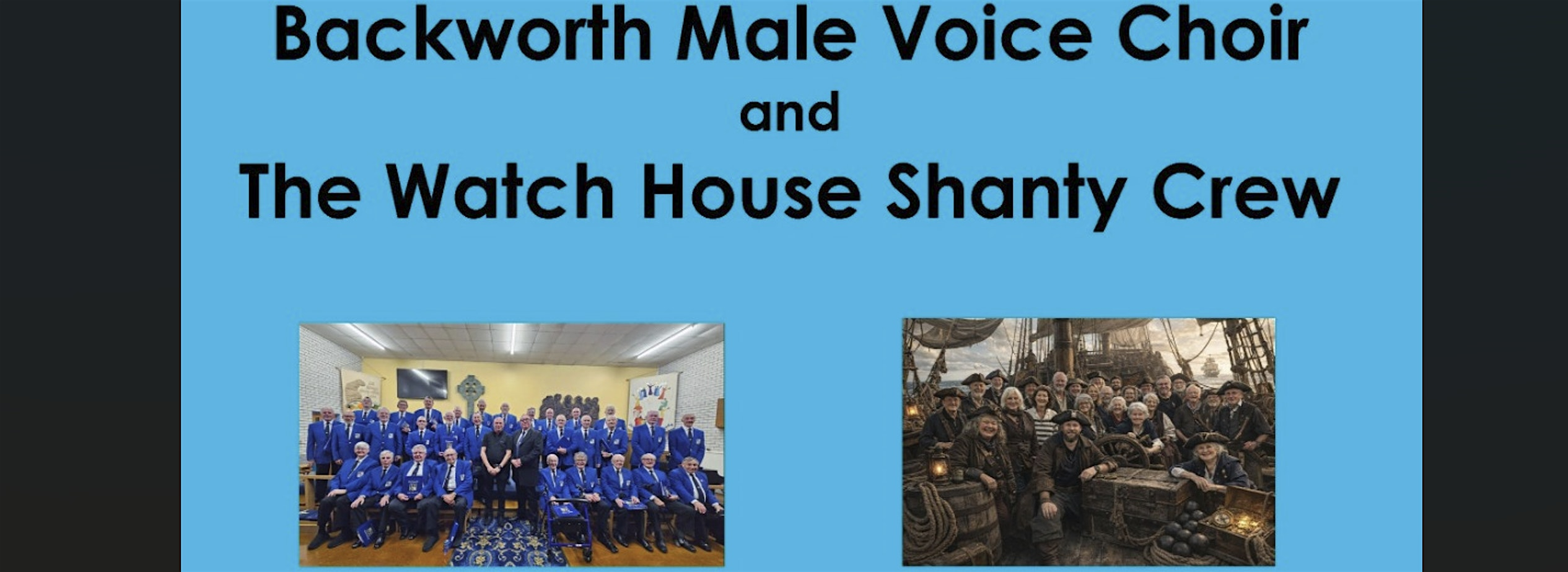Charity Concert with Watch House Shanty Crew and Backworth Male Voice Choir | Cullercoats Crescent Club