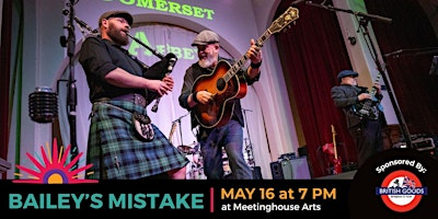 Bailey's Mistake at Meetinghouse Arts | Meetinghouse Arts