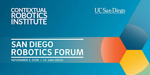 San Diego Robotics Forum | University of California San Diego