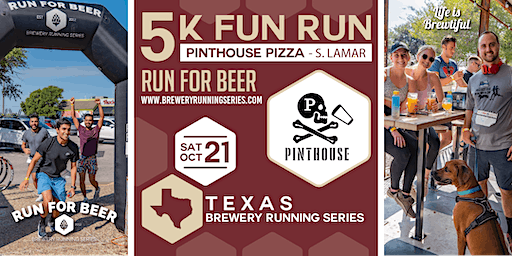5k Beer Run x Pinthouse S Lamar | 2023 TX Brewery Running Series (Austin) | Pinthouse Pizza