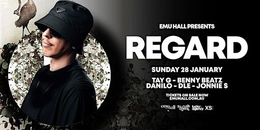 EMU HALL PRESENTS - DJ REGARD | Emu Hall Bar & Kitchen