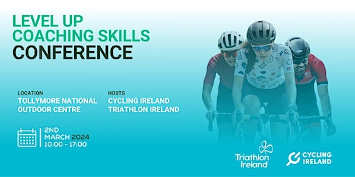 Level Up Coaching Skills Conference | Tollymore National Outdoor Centre