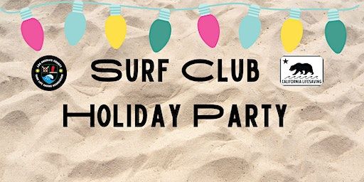 Surf Club Holiday Party | Martha’s Hermosa Beach, 22nd Street, Hermosa Beach, CA, USA