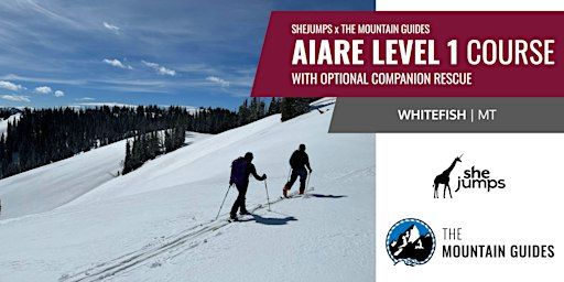 SheJumps x The Mountain Guides | AIARE 1 Course w/ Companion Rescue | MT | Whitefish Mountain Resort