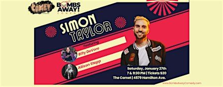 Simon Taylor | Bombs Away! Comedy @ The Comet | Bombs Away! Comedy at the Comet