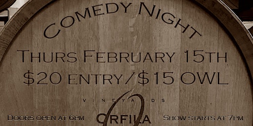 Comedy Night at Orfila | Orfila Vineyards and Winery