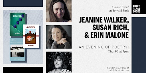 An evening of poetry with Jeanine Walker, Susan Rich, and Erin Malone | Third Place Books