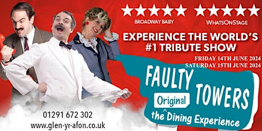 Faulty Towers- The Dining Experience | Glen Yr Afon House Hotel