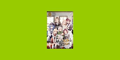 download [ePub]] Mushoku Tensei: Jobless Reincarnation (Light Novel) Vol. 1 | Delhi