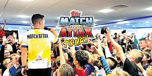 Topps Match Attax Tour - Dublin | Royal Dublin Society (RDS)