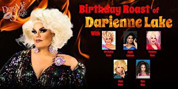 The Birthday Roast of Darienne Lake | Photo City Music Hall