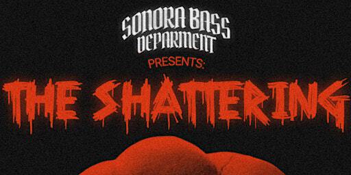 Sonora Bass Department: The Shattering | Rosales Venue
