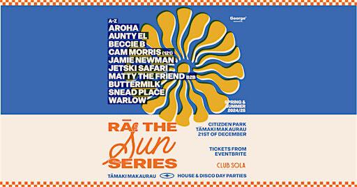 Rā: The Sun Series: ROUND TWO @ CITIZEN PARK | Fantail & Turtle