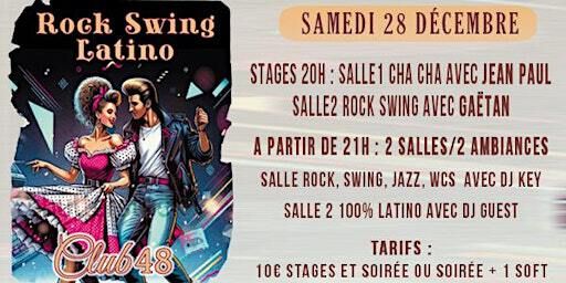 Stages et soirée Rock, Swing & Latino. | CLUB 48