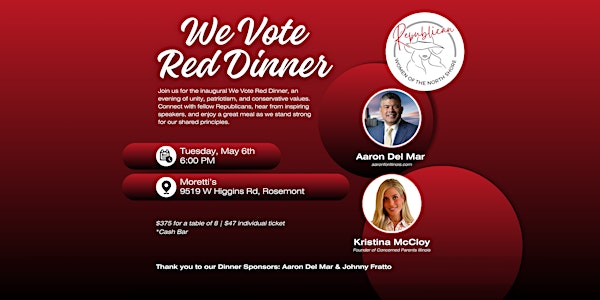 We Vote Red Dinner | Moretti's Rosemont