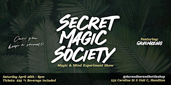 Secret Magic Society: Magic and Mind Experiment Show | Durand Coffee Bar and Bottle Shop