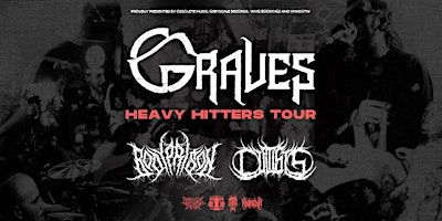 Graves "The Heavy Hitters Tour" | Stay Gold