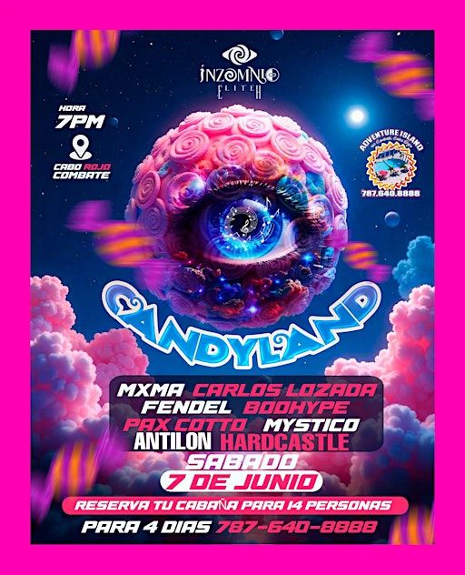 INZOMNIO ELITEH PRESENTS(CANDYLAND) 7PM-6AM | Adventure Island Combate