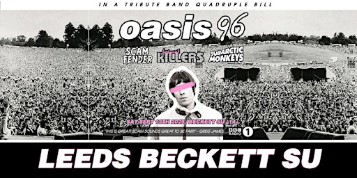 Oasis Tribute Band - Oasis 96 - Leeds Beckett SU - Sept 13th 2025 | Leeds Beckett Students' Union