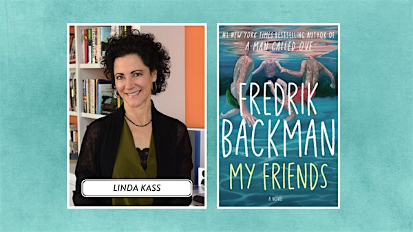 Gramercy Book Club August Selection is MY FRIENDS by Fredrik Backman! | Gramercy Books
