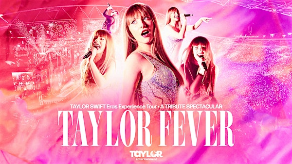 Taylor Fever | The Corran Halls