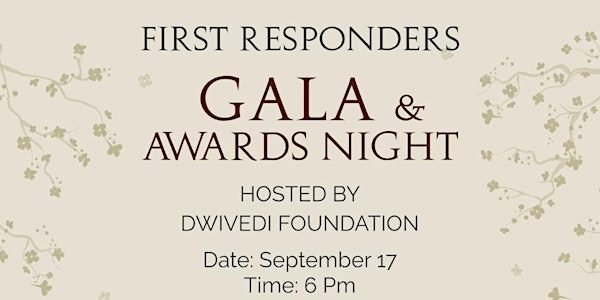 First Responders Gala 2025 (Dwivedi Foundation) | Reflections Banquet & convention center inc