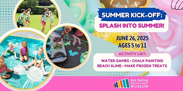PD Day Camp: Splash into Summer! - Ken Seiling Waterloo Region Museum | Ken Seiling Waterloo Region Museum