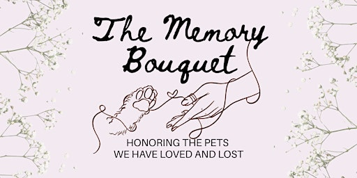 The Memory Bouquet - Honoring the pets loved and lost | A Resting Place