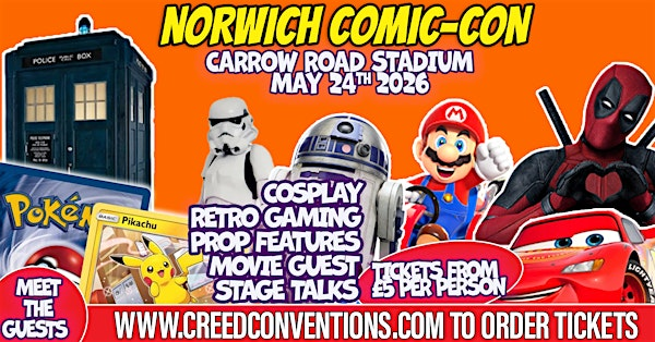 Norwich Comic-Con | Carrow Road