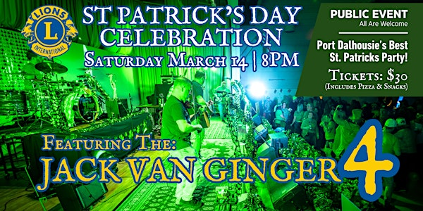 St. Patrick's Day with Jack Van Ginger 4 in Port Dalhousie | Port Dalhousie Lions Club