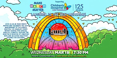 Make March Matter | Laugh Factory - Hollywood