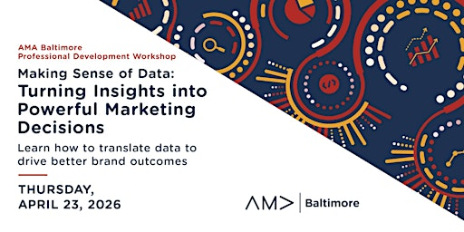 Making Sense of Data: Turning Insights into Powerful Marketing Decisions | Junior Achievement of Central Maryland