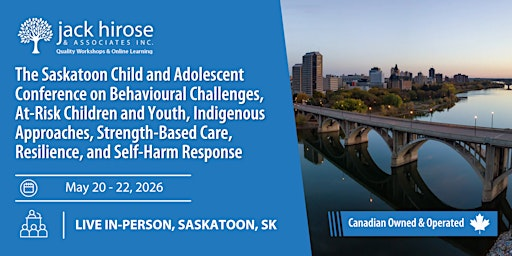 The Saskatoon Child and Adolescent Conference | Park Town Hotel