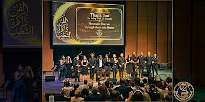 Cairo, Beirut & Beyond 1940 to 1990_An Evening of Classical Arabic Music | Washington-Liberty High School