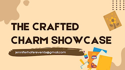 THE CRAFTED CHARM SHOWCASE | Gordon Lathlin Memorial Centre