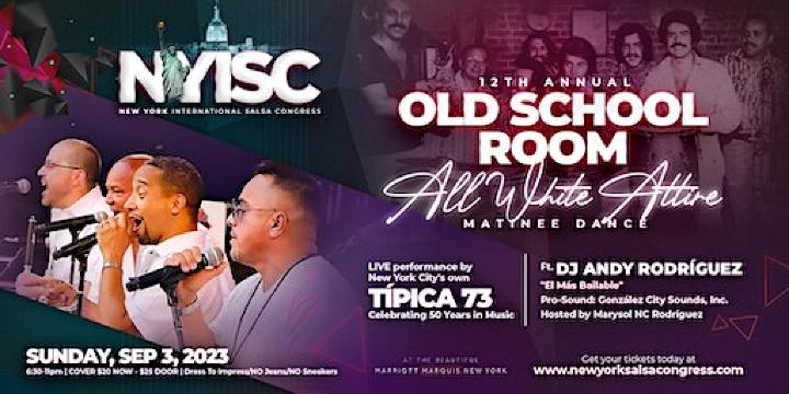 2023 New York International Salsa Congress - Old Skool Room | New York Marriott Marquis