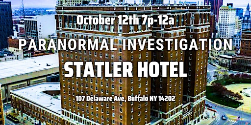 Paranormal Investigation of Statler Hotel (Buffalo) | Statler City