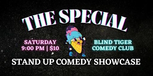 The Special - Live Comedy Showcase at Blind Tiger | Blind Tiger Comedy Club