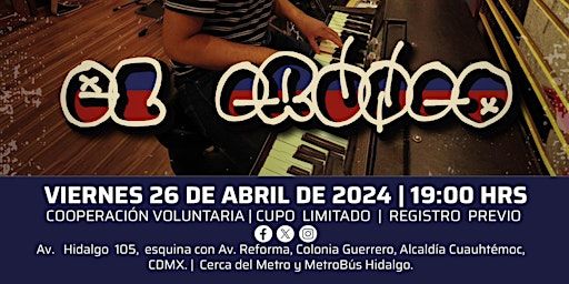 CONCIERTO ÍNTIMO / EL CRUNCO | Museo del Pulque y las Pulquerías - MUPyP