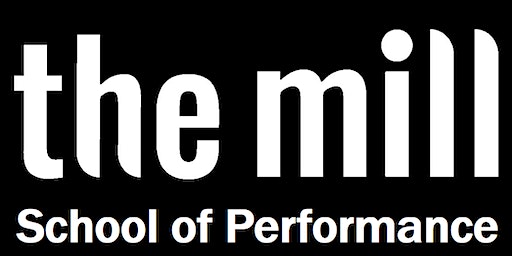 The Mill School of Performance - Acting Degree Open Evening | Prime Studios