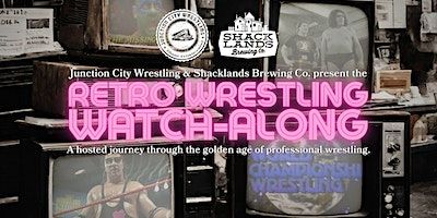 Retro Wrestling Watch-Along @ Shacklands Brewing Co. | Shacklands Brewing