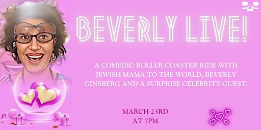 Beverly Live! | Upright Citizens Brigade Theatre