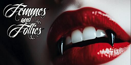 Femmes & Follies: Things that go Bump in the Night! | The Ritz Ybor