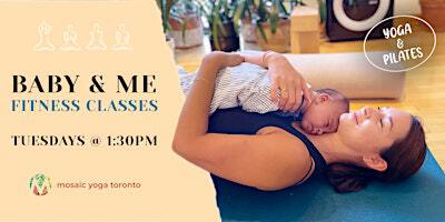 Baby + Me Fitness Classes | Mosaic Yoga Toronto