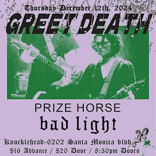 Greet Death / Prize Horse / Bad Light | Knucklehead Hollywood