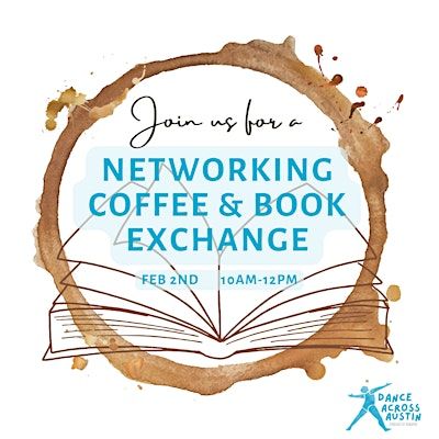 Dance Across Austin Networking Coffee & Book Exchange | MINDPOP