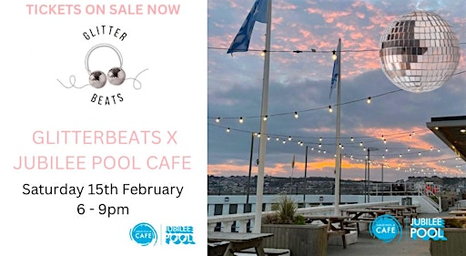 Glitterbeats Silent Disco @ Jubilee Pool Cafe | Jubilee Pool Penzance Pool & Cafe